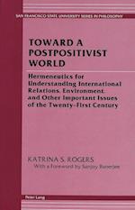 Toward a Postpositivist World