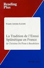 La Tradition de L'Ennui Splenetique En France