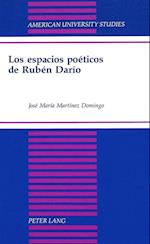 Los Espacios Poeticos de Ruben Dario