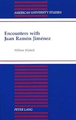 Encounters with Juan Ramon Jimenez