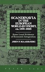 Scandinavia in the European World-Economy, CA. 1570-1625