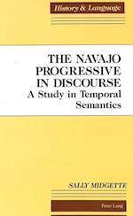 The Navajo Progressive in Discourse
