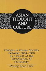 Changes in Korean Society between 1884-1910 as a Result of the Introduction of Christianity