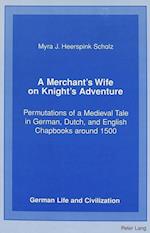 A Merchant's Wife on Knight's Adventure
