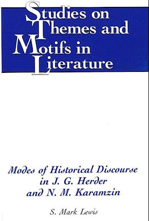 Modes of Historical Discourse in J.G. Herder and N.M. Karamzin