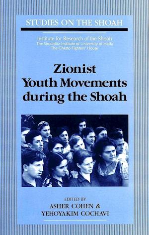 Zionist Youth Movements During the Shoah