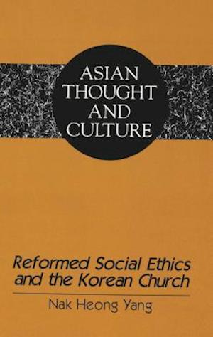 Reformed Social Ethics and the Korean Church