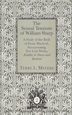 The Sexual Tensions of William Sharp