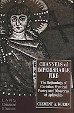 Channels of Imperishable Fire