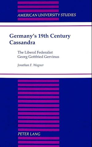 Germany's 19th Century Cassandra