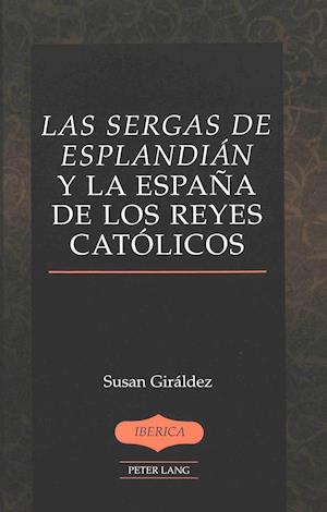 «las Sergas de Esplandián» y La España de Los Reyes Católicos