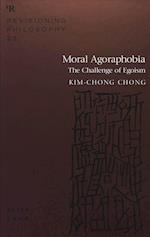 Moral Agoraphobia