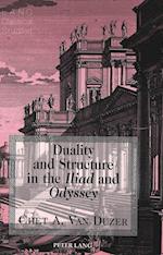Duality and Structure in the Iliad and Odyssey