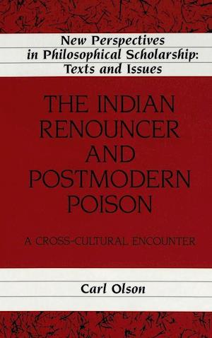 The Indian Renouncer and Postmodern Poison