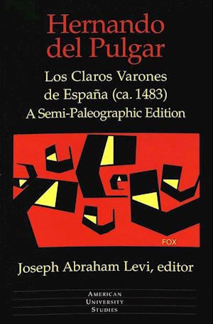 Los Claros Varones de Espana (CA. 1483)