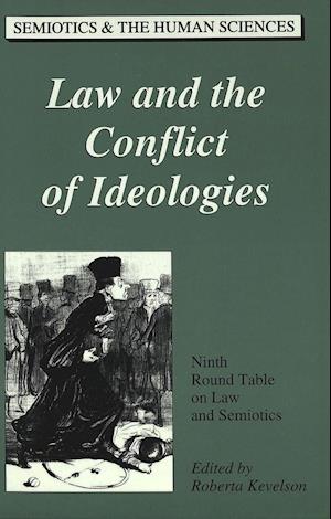 Law & the Conflict of Ideologies