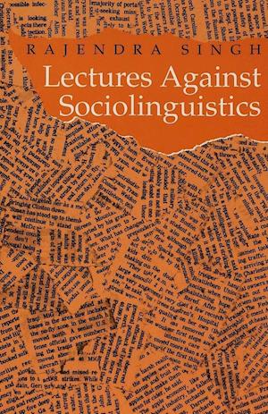 Lectures Against Sociolinguistics