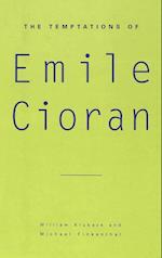 The Temptations of Emile Cioran