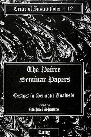 The Peirce Seminar Papers