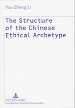 The Structure of the Chinese Ethical Archetype