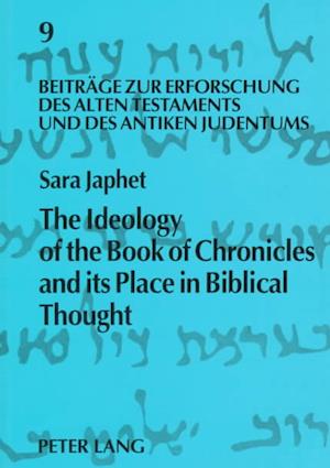 The Ideology of the Book of Chronicles and Its Place in Biblical Thought
