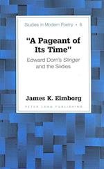 -A Pageant of Its Time-
