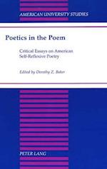 Poetics in the Poem : Critical Essays on American Self-Reflexive Poetry 