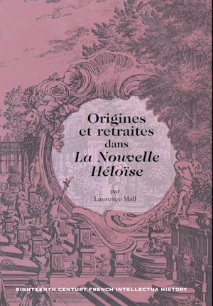 Origines et Retraites dans la Nouvelle Heloise