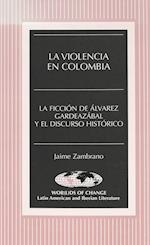 La Violencia En Colombia