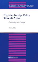 Nigerian Foreign Policy Towards Africa