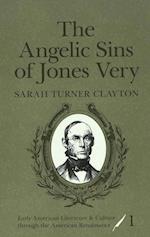 The Angelic Sins of Jones Very