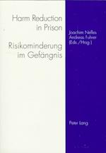 Harm Reduction in Prison