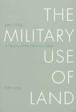 The Military Use of Land