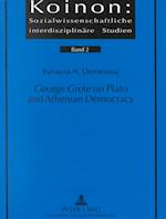 George Grote on Plato and Athenian Democracy