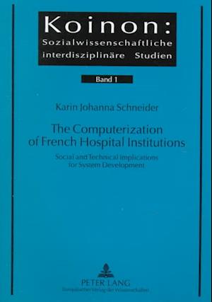 The Computerization of French Hospital Institutions