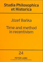 Time and Method in Recentivism
