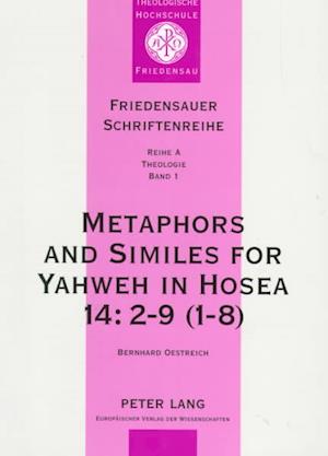 Metaphors and Similes for Yahweh in Hosea, 14