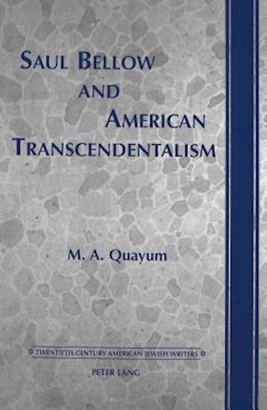 Saul Bellow and American Transcendentalism