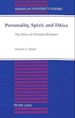 Personality, Spirit, and Ethics