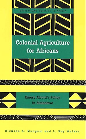 Colonial Agriculture for Africans