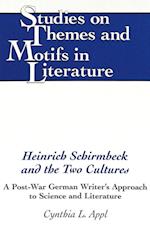 Heinrich Schirmbeck and the Two Cultures
