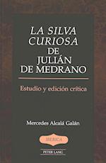 La Silva Curiosa de Julian de Medrano