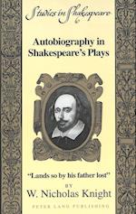 Autobiography in Shakespeare's Plays