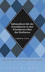 Selbstreflexivitaet Der Kunsttheorie in Den Kuenstlernovellen Des Realismus