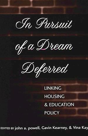 In Pursuit of a Dream Deferred
