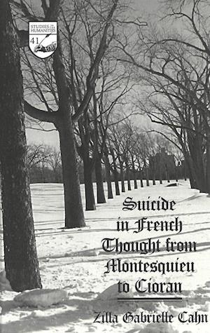 Suicide in French Thought from Montesquieu to Cioran