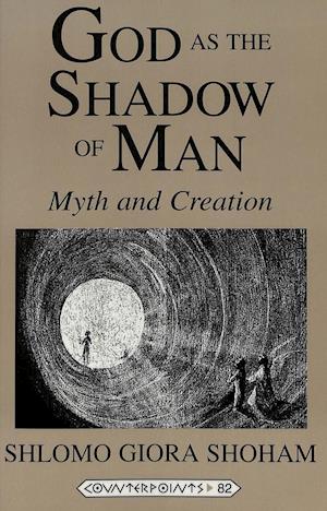 God as the Shadow of Man