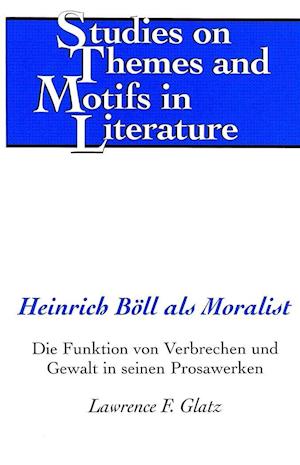 Heinrich Boell ALS Moralist