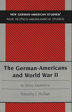 The German-Americans and World War II