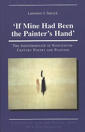 'If Mine Had Been the Painter's Hand'